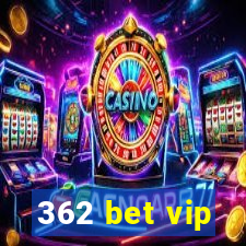 362 bet vip